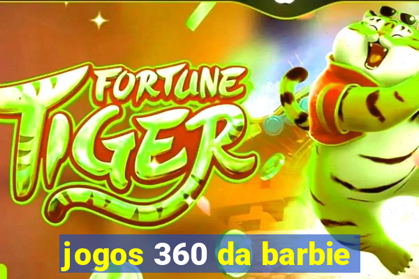 jogos 360 da barbie